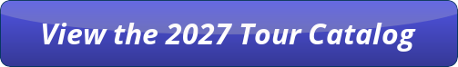 View the 2027 Tour Catalog